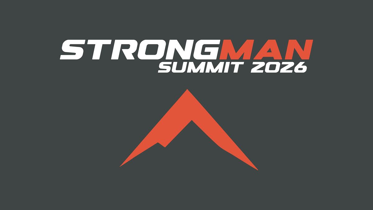 Strong Man Summit 2026, 28 August | Event in Williams | AllEvents
