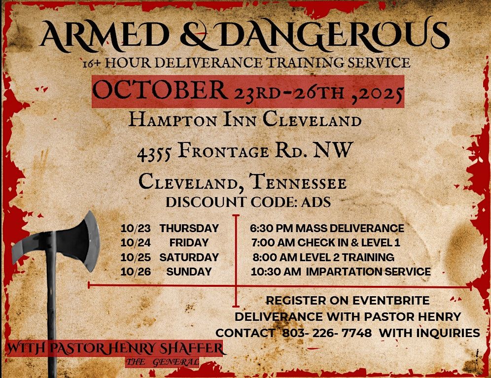 OCT.23-OCT.26 | CLEVELAND, TN | Armed and Dangerous Deliverance Seminar, 23 October | Event in Cleveland | AllEvents