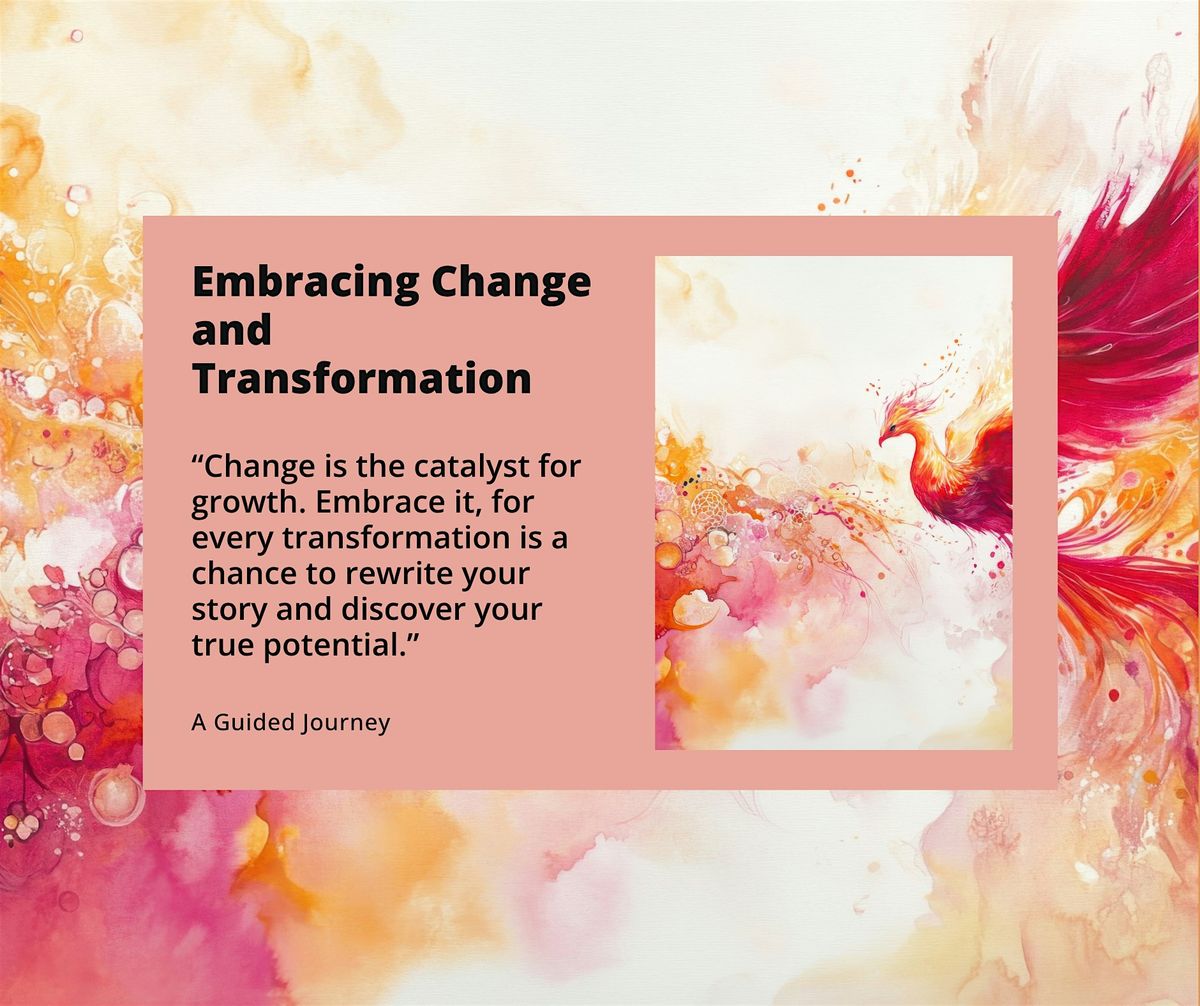 Embracing Change and Transformation, 11 August | Event in San Diego | AllEvents
