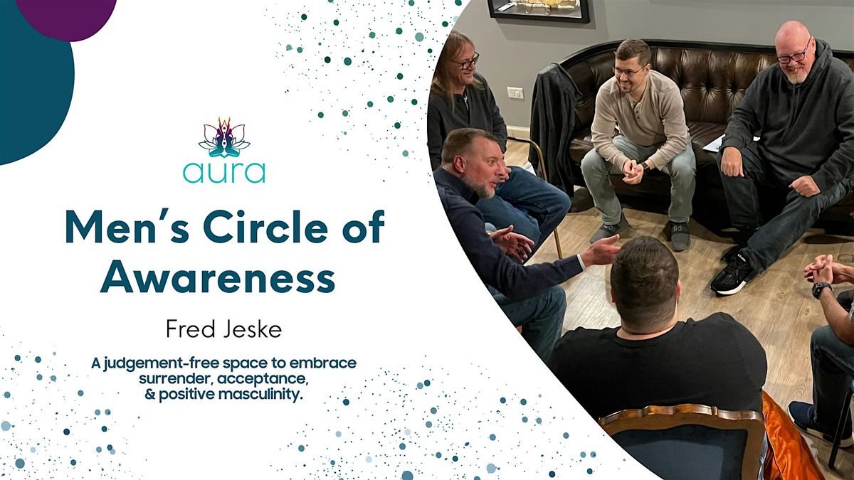 Men’s Circle of Awareness: A Sacred Space for Growth, Truth & Brotherhood | Event in Aurora | AllEvents