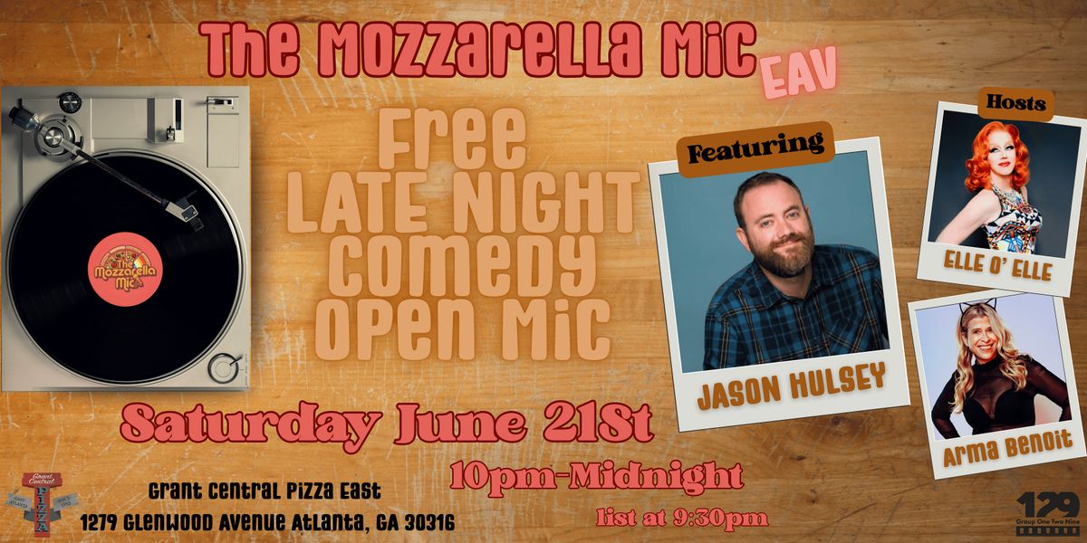 The Mozzarella Mic-June 21st, 21 June | Event in Atlanta | AllEvents
