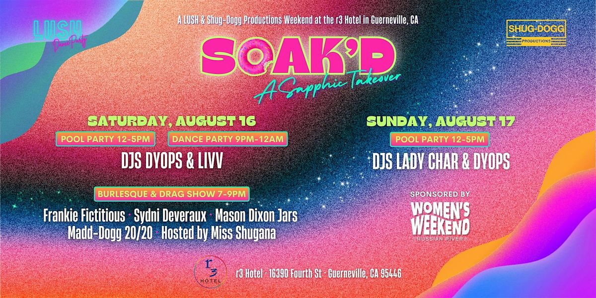 SOAK'D, A Sapphic Takeover, 16 August | Event in Guerneville | AllEvents