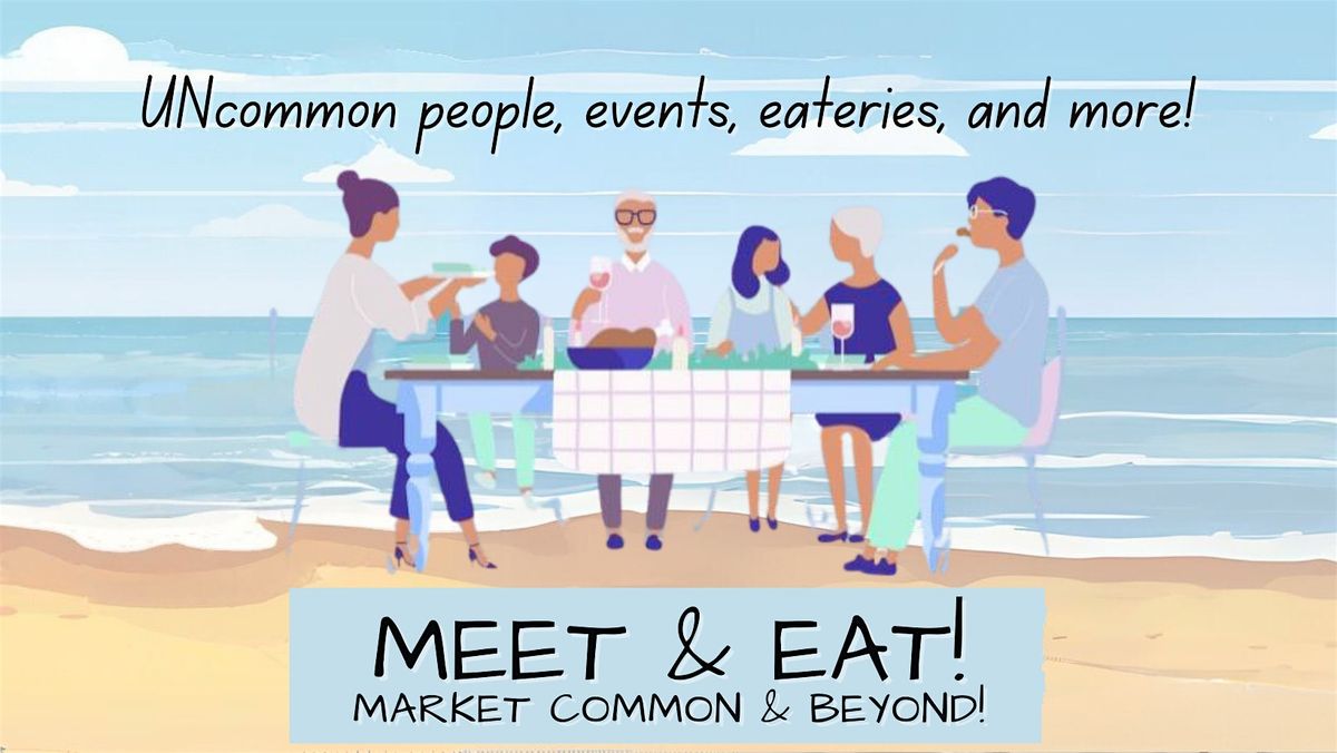 UNCommon Meet & Eat Monthly Lunch Tuesday, August 19th at Ocean Blue, 19 August | Event in Myrtle Beach