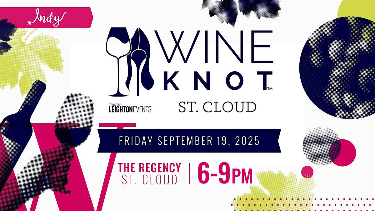 Wine Knot - St. Cloud, 19 September | Event in St. Cloud | AllEvents