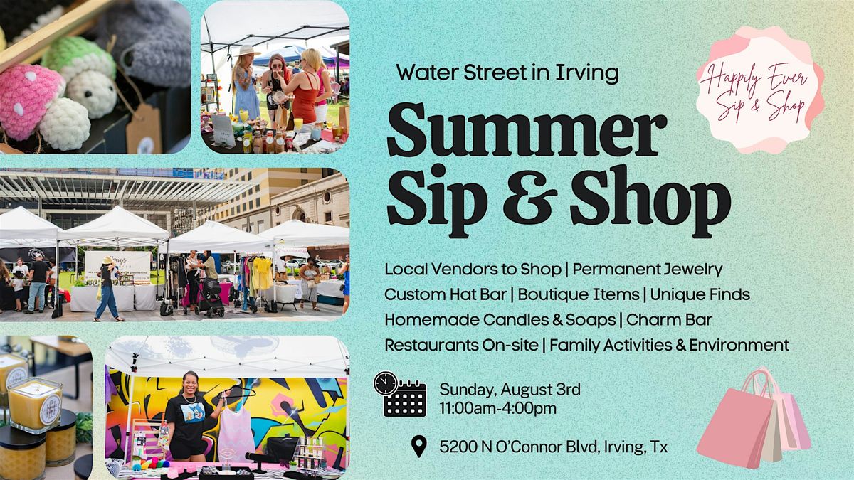 Irving Summer Sip & Shop, 3 August | Event in Irving | AllEvents