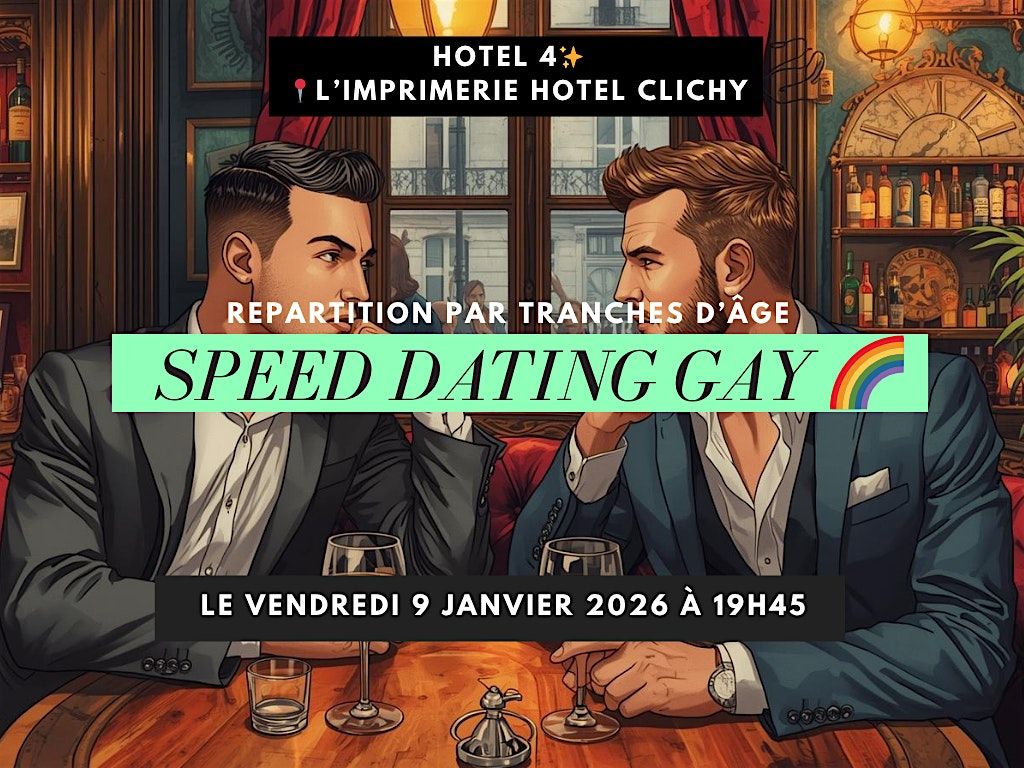 Speed dating GAY  ✨ Répartition par tranches d'âge️‍️‍️‍️‍️‍️‍️‍️‍, 9 January