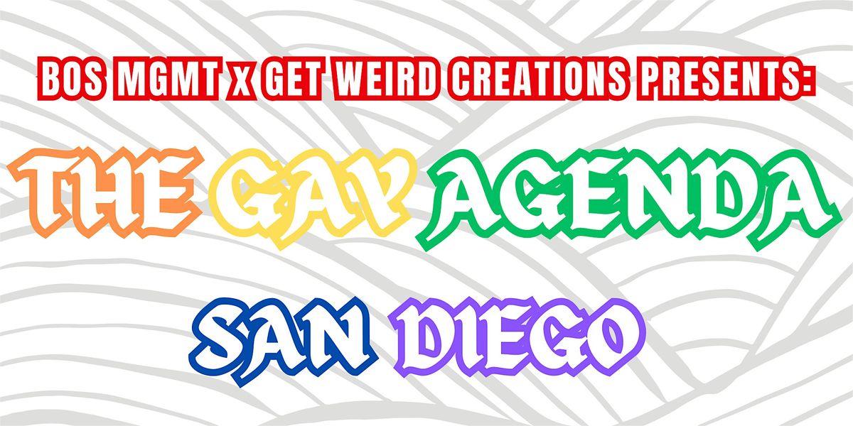 The Gay Agenda: San Diego, 18 May | Event in San Diego | AllEvents
