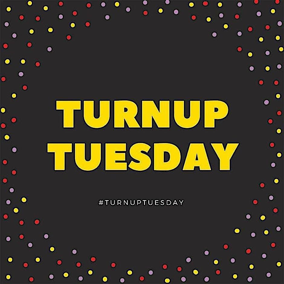 Turn Up Tuesday, 24 June | Event in Independence | AllEvents