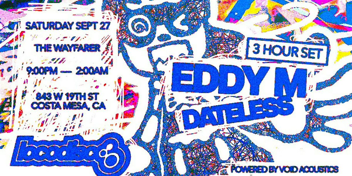 Eddy M with Dateless, 27 September | Event in Costa Mesa | AllEvents
