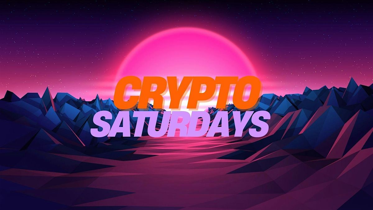 Crypto Saturdays | Event in Irvine | AllEvents