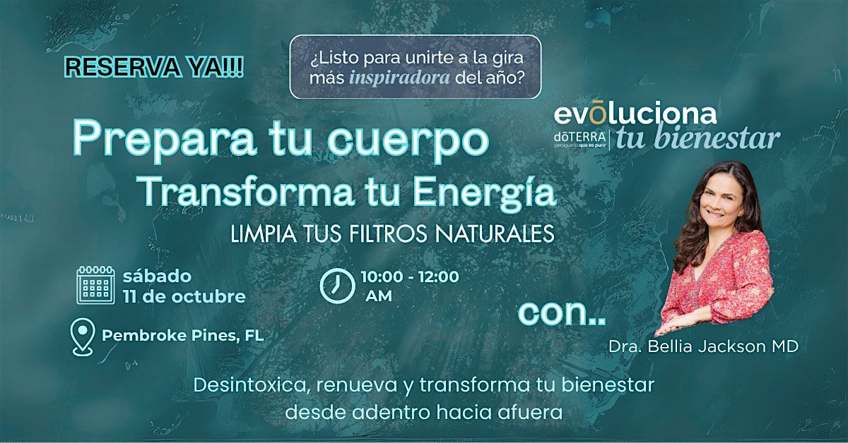 Evoluciona tu Bienestar | Prepara tu Cuerpo y Transforma tu Energia, 11 October | Event in Pembroke Pines