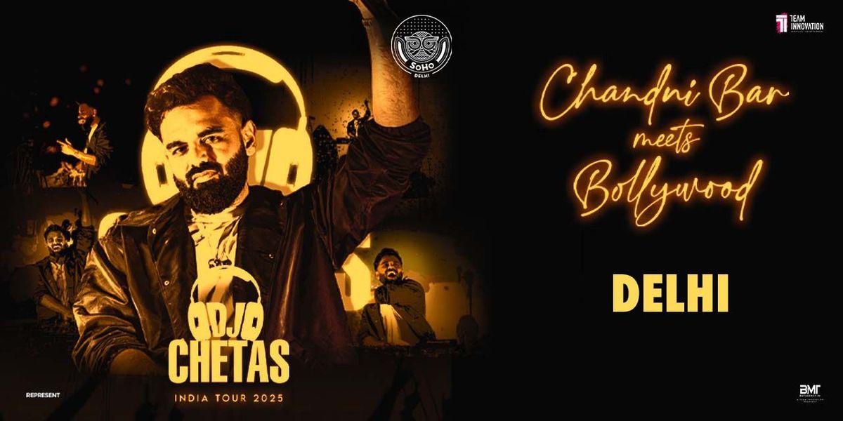 DJ Chetas - Chandni Bar Meets Bollywood (Delhi), 29 August | Event in New Delhi | AllEvents