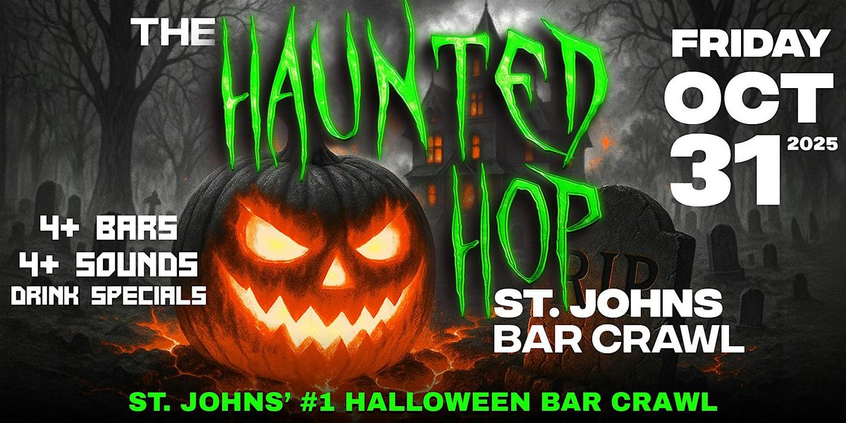 The Haunted Hop | St. John's Halloween Bar Crawl | Friday, October 31st, 31 October | Event in St. John's