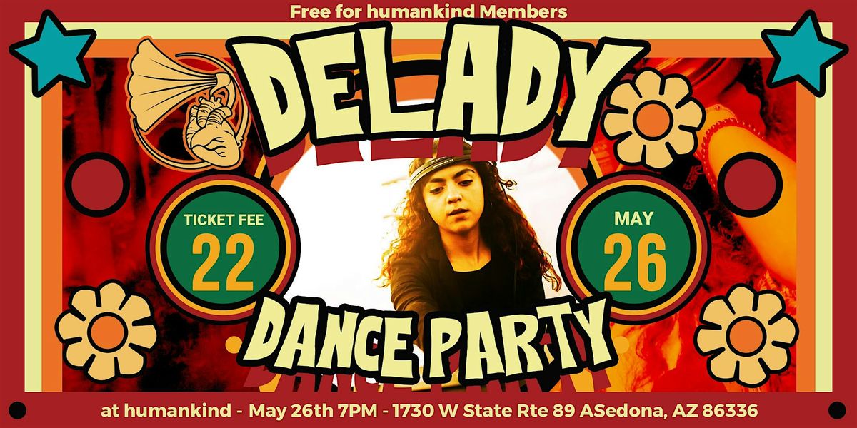 DELADY: Dance Party Night, 26 May | Event in Sedona | AllEvents