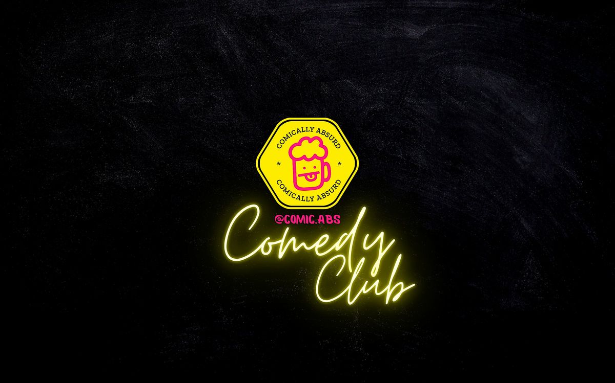Comically Absurd VOL 8, 30 October | Event in Barking | AllEvents
