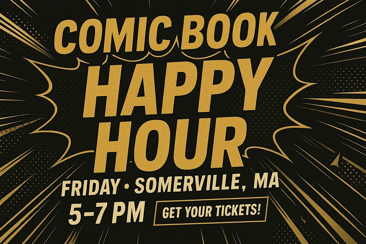 Comic Book Happy Hour: Indie Comics Edition, 30 May | Event in Somerville | AllEvents