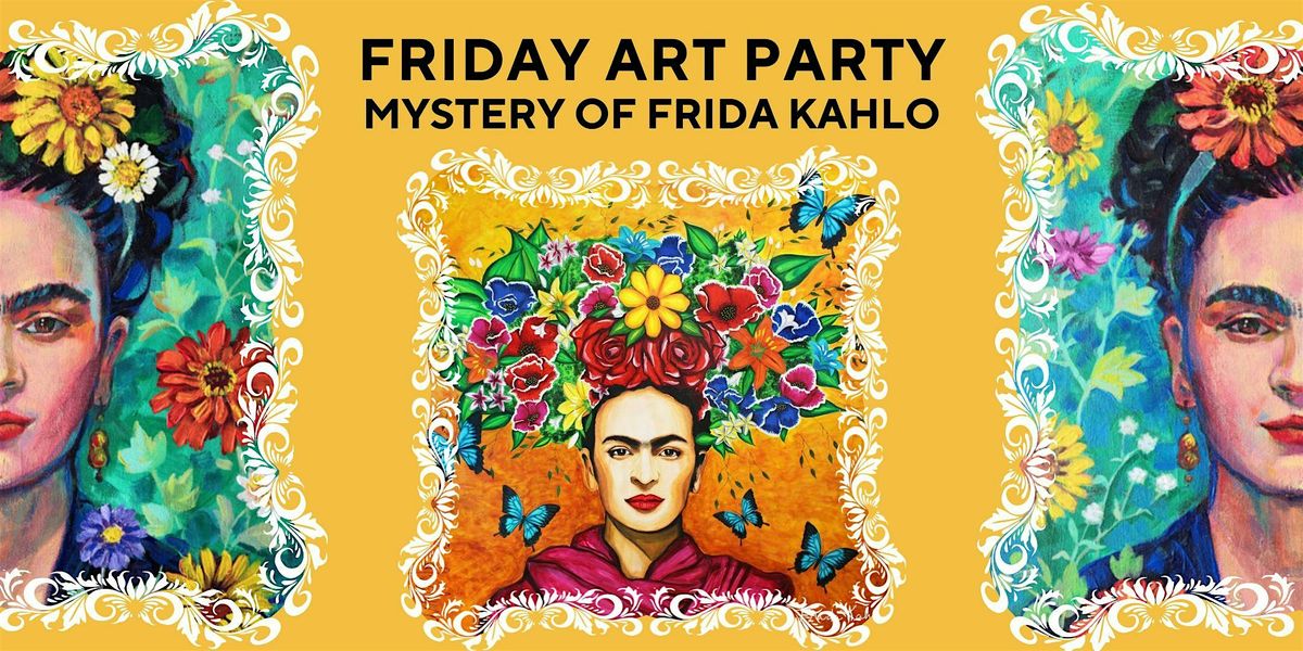 Friday Art Party. Mystery of Frida Kahlo - beginner-friendly painting, 23 May | Event in Leiden | AllEvents