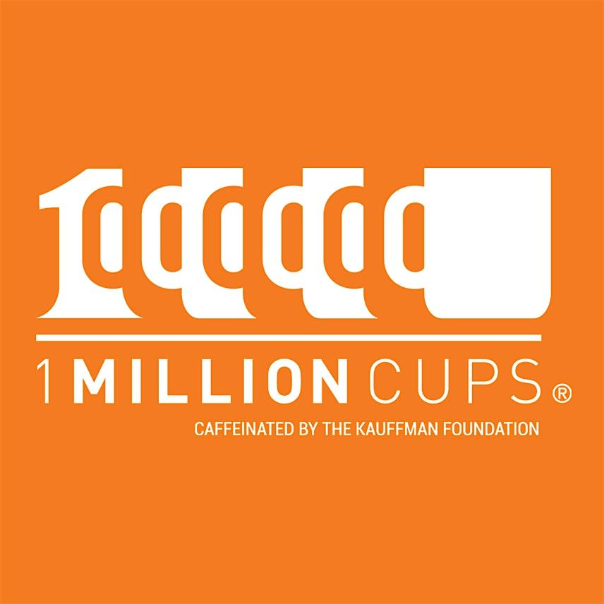 1 Million Cups 中文创业分享会 | UVU 华人创业者交流早会 | Event in Orem | AllEvents