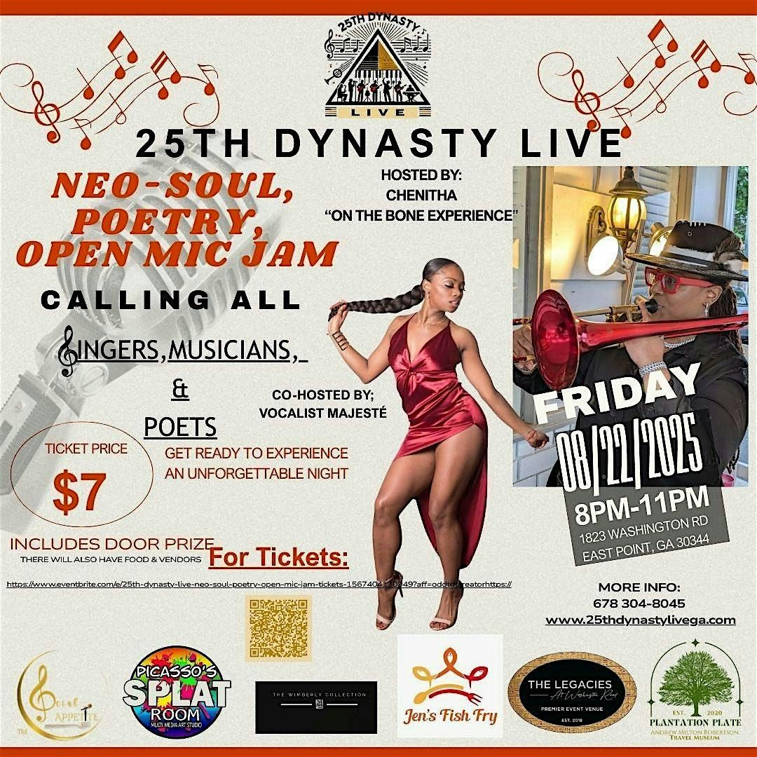 25TH DYNASTY LIVE NEO-SOUL, POETRY, OPEN MIC JAM, 22 August | Event in East Point | AllEvents