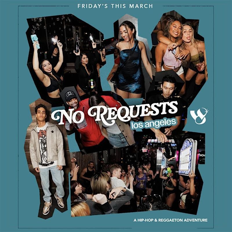 Friday @ West Eight - No Requests LA - Hip-Hop / Top 40 (08/15) | Event in Los Angeles | AllEvents
