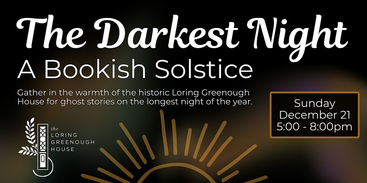 The Darkest Night: A Bookish Solstice, 21 December | Event in Boston | AllEvents