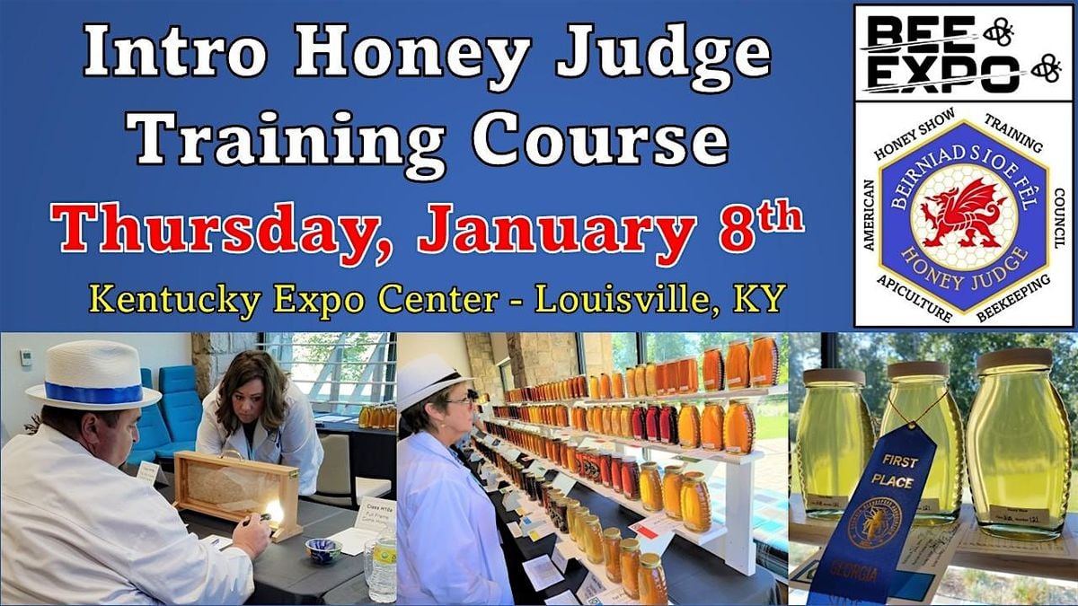 Introductory Honey Judge Training Course (NAHBE 2026), 8 January | Event in Louisville | AllEvents