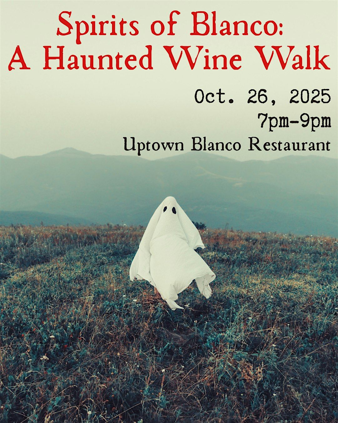 Spirits of Blanco: A Haunted Wine Walk, 26 October | Event in Blanco | AllEvents
