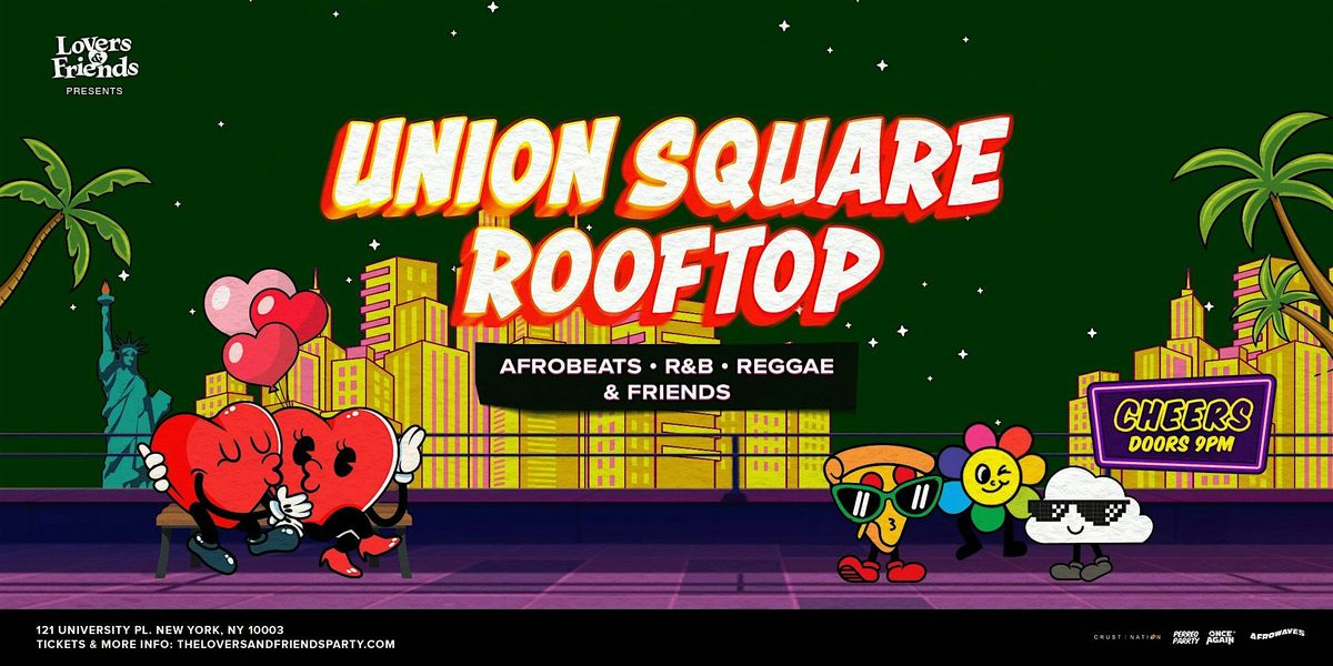 Union Square Rooftop - Afrobeats + R&B + Reggae Dance Party NYC, 3 January | Event in New York City | AllEvents