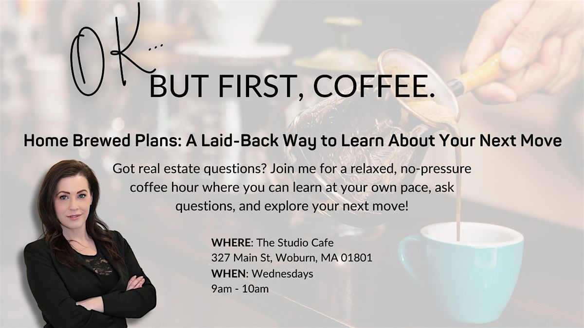 Home Brewed Plans: A Laid-Back Way to Learn About Your Next Move | Event in Woburn | AllEvents