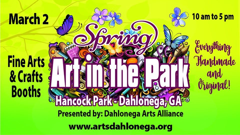DAA Spring Art in the Park March 2nd, 2025!, Hancock Park, Dahlonega
