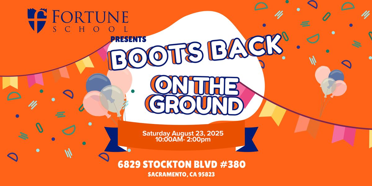 Boots Back on the Ground – Family Fun Day!  Presented by Fortune School, 23 August | Event in Sacramento