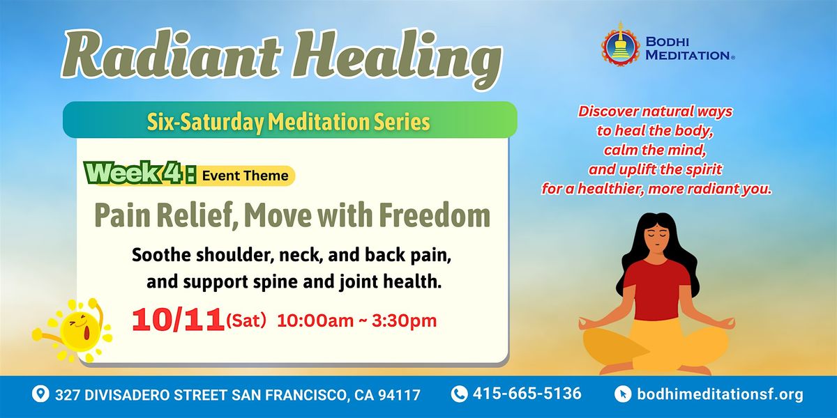 Radiant Healing: Week 4 – Pain Relief, Move with Freedom, 11 October | Event in San Francisco | AllEvents
