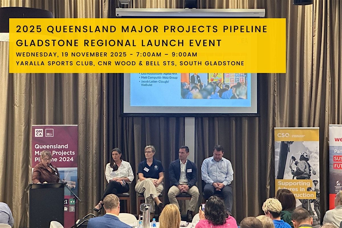 Qld Major Projects Pipeline Report: Gladstone  - 19 November 2025, 19 November | Event in South Gladstone