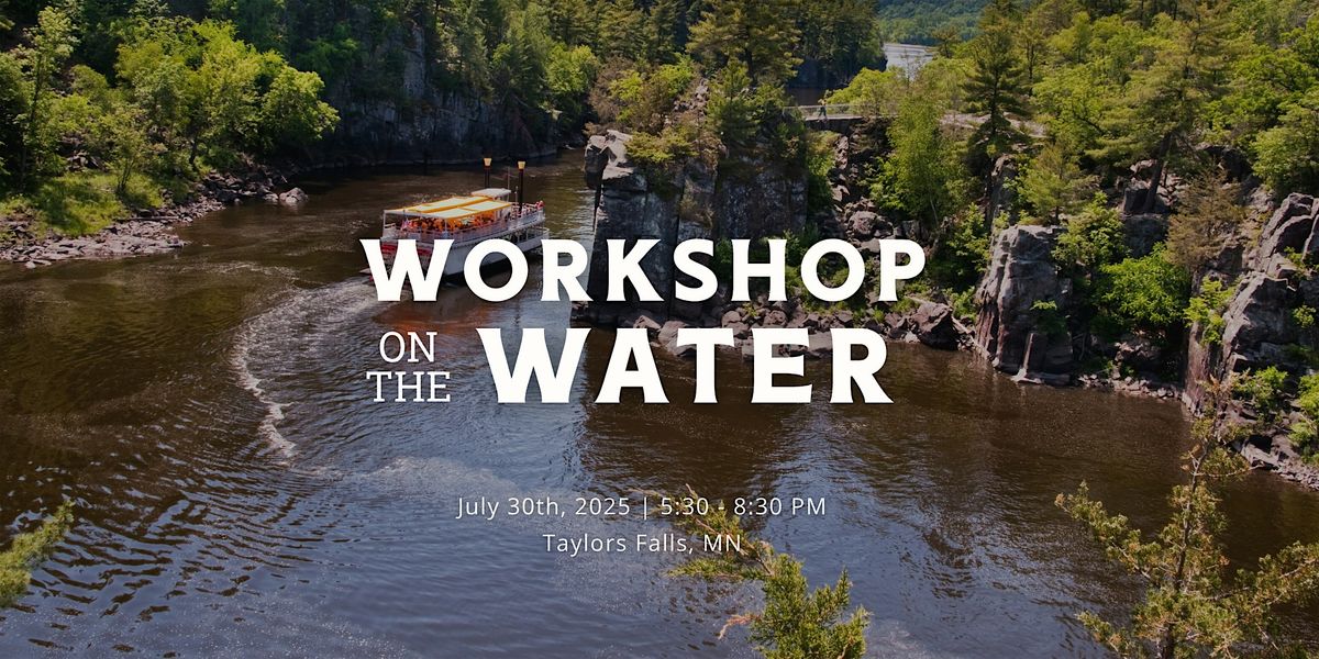 Workshop On The Water, 30 July | Event in Taylors Falls | AllEvents