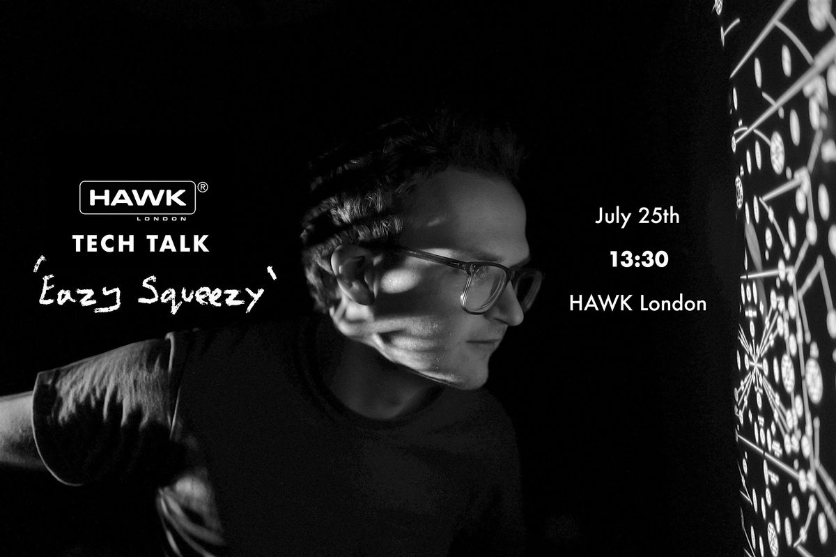 HAWK London Tech Talk 'Eazy Squeezy': HAWK's 1.3x, 2x and Hybrid Anamorphic | Event in London | AllEvents