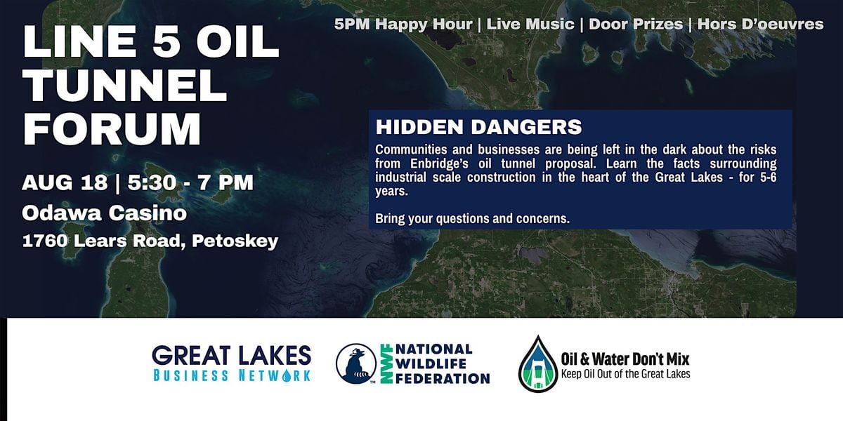 Line 5 Oil Tunnel Community Forum, 18 August | Event in Petoskey | AllEvents
