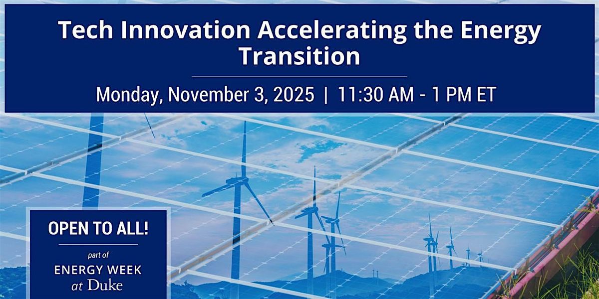 Tech Innovation Accelerating the Energy Transition, 3 November | Event in Durham | AllEvents