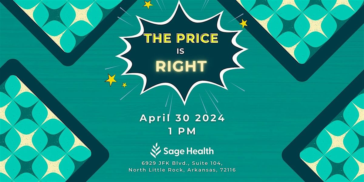The Price is Right at Sage Health North Little Rock | Event in North Little Rock | AllEvents
