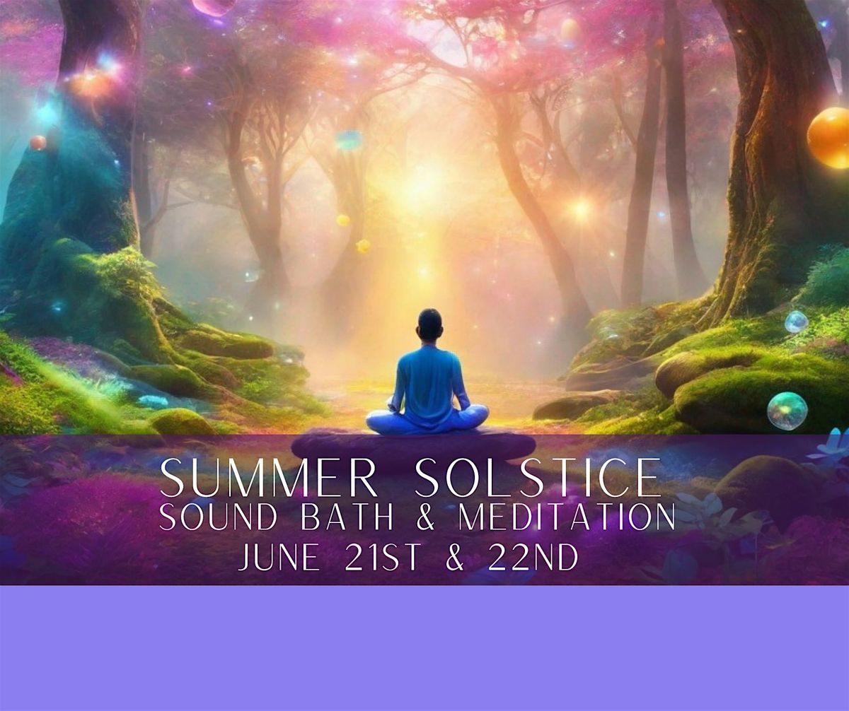 SUMMER  SOLSTICE Sound Bath and Meditation JUNE 21, 21 June | Event in Stansted | AllEvents