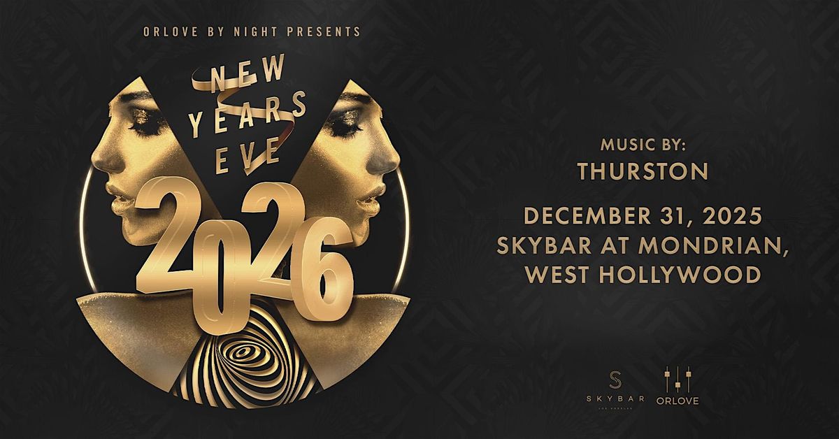 NYE 2026 at Skybar at Mondrian [4-Hour Premium Open Bar], 31 December | Event in West Hollywood | AllEvents