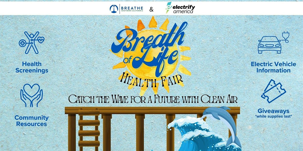 Breath of Life: Catch the Wave for a Future With Clean Air, 21 June | Event in La Puente | AllEvents