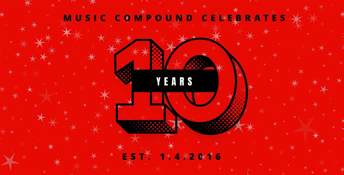 10 Year Anniversary Party for Music Compound, 30 January | Event in Sarasota | AllEvents