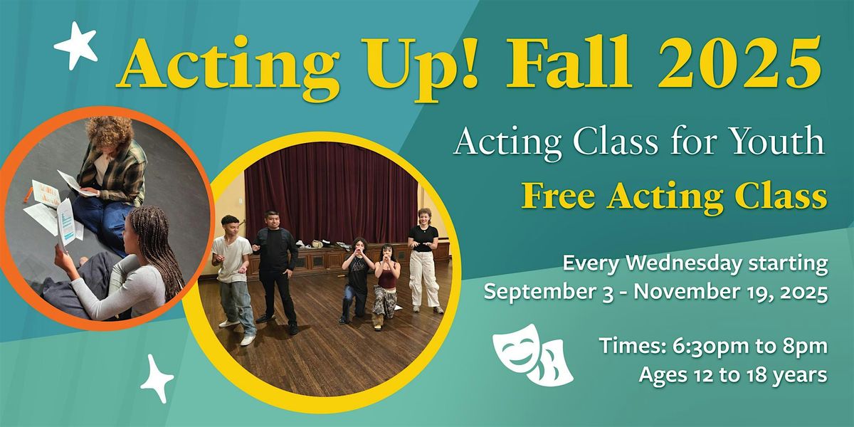 Acting Up! Acting Class for Youth, 3 September | Event in Los Angeles | AllEvents