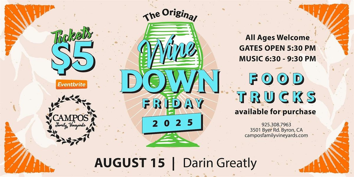 The Original Wine Down Friday 8/15 - Live Music by Darin Greatly, 15 August | Event in Byron | AllEvents