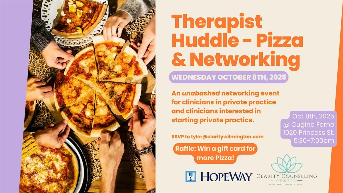 Therapist Huddle - Pizza and Networking, 8 October | Event in Wilmington | AllEvents