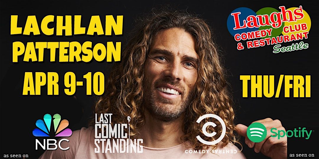 Comedy Show: Lachlan Patterson at Laughs Comedy Club Seattle, 9 April | Event in Seattle | AllEvents