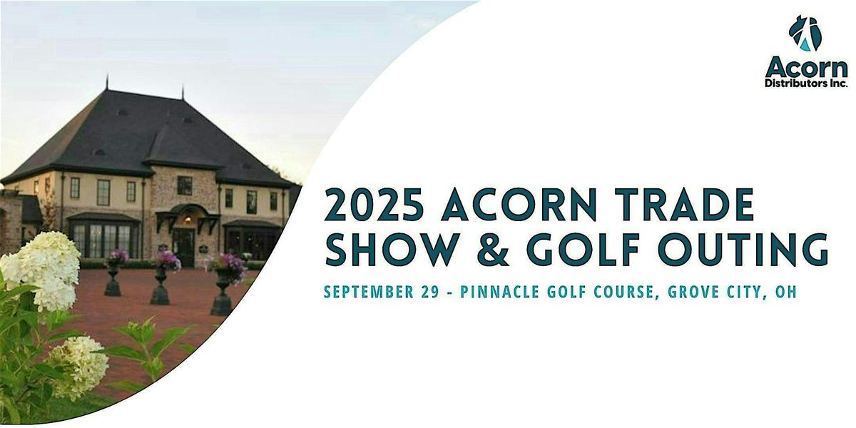2025 Acorn Distributors Trade Show & Golf Outing, 29 September | Event in Grove City | AllEvents