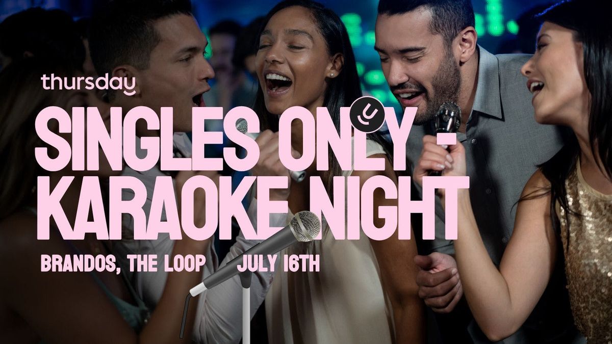 Wednesday | Karaoke🎤Singles Night  | Brando's, The Loop | Event in Chicago | AllEvents