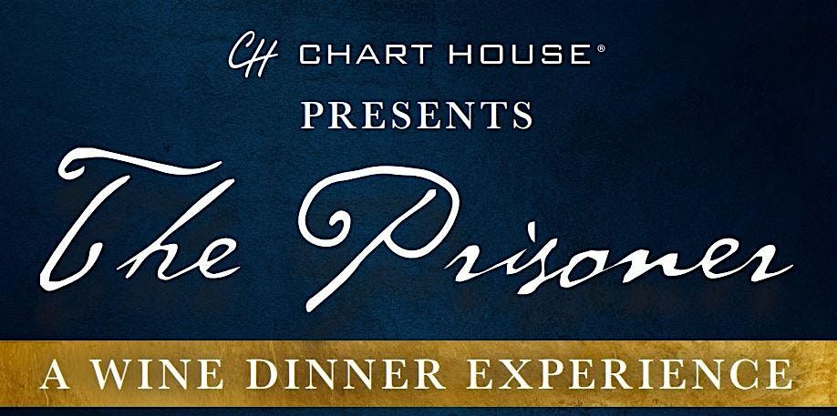 The Prisoner Wine Dinner - Chart House Cardiff, 6 November | Event in Encinitas | AllEvents