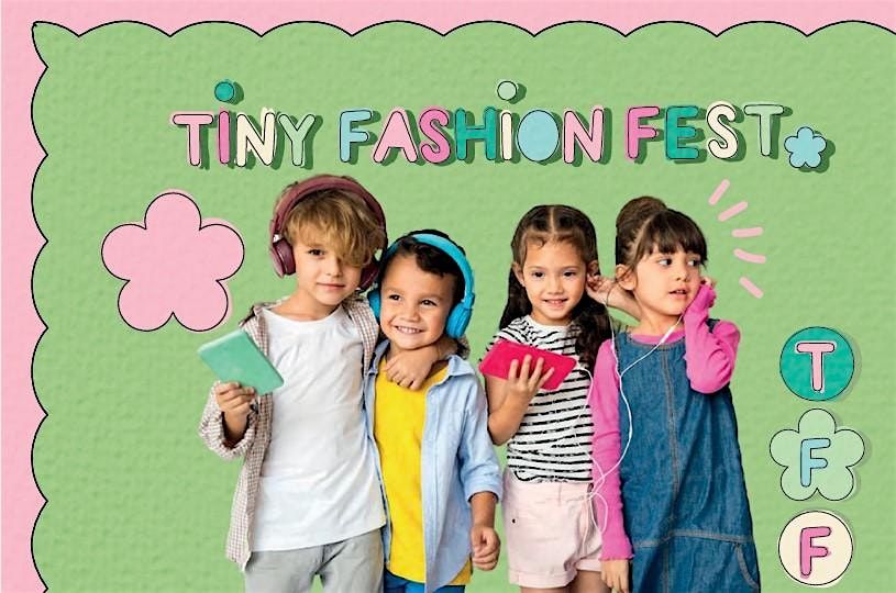 TINY FASHION FEST, 17 May | Event in Doral | AllEvents